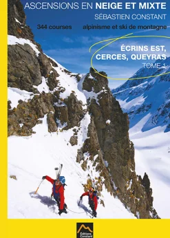 Ascensions Neige Et Mixte  Tome 1 | Editions Constant
