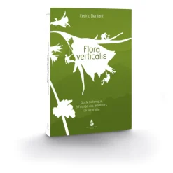 Flora Verticalis - Equipement Outdoor | Le Naturographe Editions