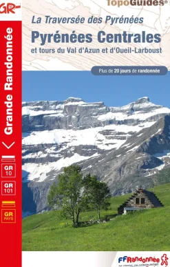 Gr1091 Pyrenees Centrales La Traversee Des Pyrenees - Topo | Ffrp