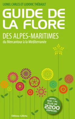 Guide De La Flore Des Alpes Maritimes - Ouvrages Faune Flore
