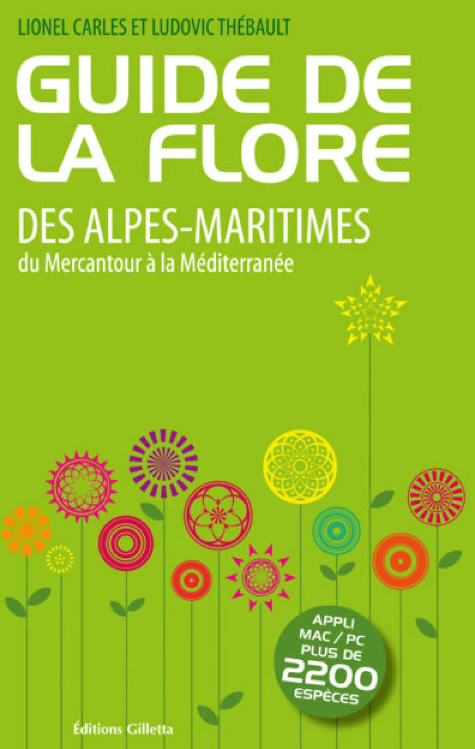Guide De La Flore Des Alpes Maritimes - Ouvrages Faune Flore