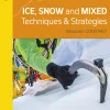 Ice Snow And Mixed - Equipement Outdoor | Editions Constant