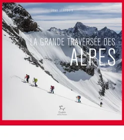 La Grande Traversee Des Alpes - Romans | Guerin Editions Paulsen