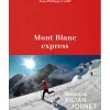 Mont Blanc Express - Romans | Guerin Editions Paulsen