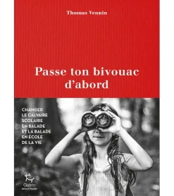 Passe Ton Bivouac D'abord - Roman | Guerin Editions Paulsen