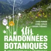 Randonnees Botaniques & Decouverte De La Vegetation Dans Les Alp - Ouvrages Faune Flore