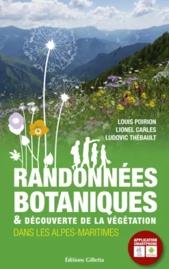 Randonnees Botaniques & Decouverte De La Vegetation Dans Les Alp - Ouvrages Faune Flore
