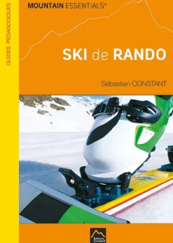 Ski De Rando - Topo ski de randonnée | Editions Constant