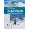 Ski De Randonnee Hautes-pyrenees 128 Itineraires | Rando Editions