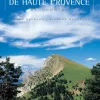 Sur Les Crëtes De Haute Provence - Ouvrages Randonnee