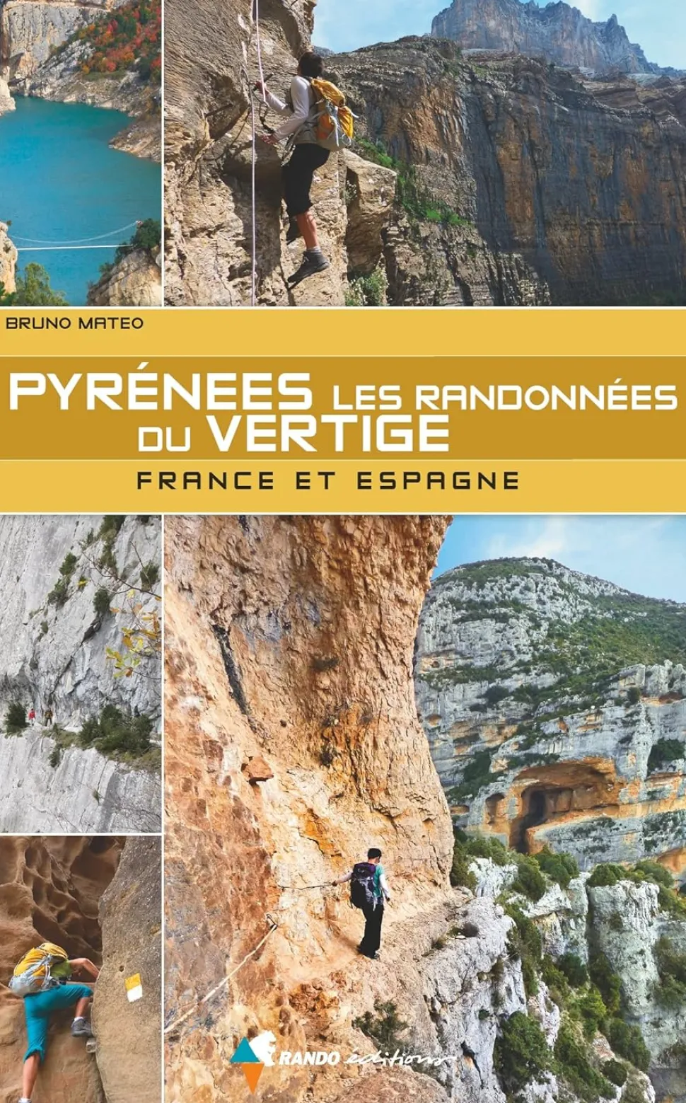 Topo Pyrenees - Lesnnees Du Vertige - Topo | Rando